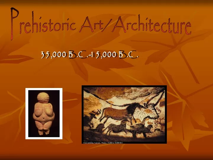 prehistoric art architecture