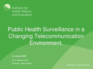 Public Health Surveillance in a Changing Telecommunication Environment.