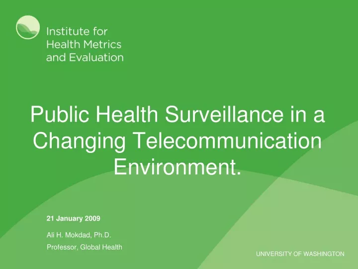 public health surveillance in a changing telecommunication environment
