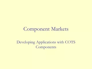 Component Markets