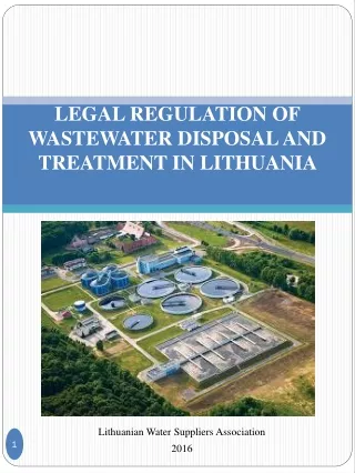 LEGAL  REGULATION OF WASTEWATER DISPOSAL A ND TREATMENT IN  LITHUANIA