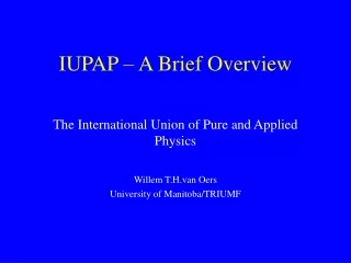 IUPAP – A Brief Overview