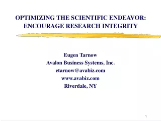 OPTIMIZING THE SCIENTIFIC ENDEAVOR: ENCOURAGE RESEARCH INTEGRITY