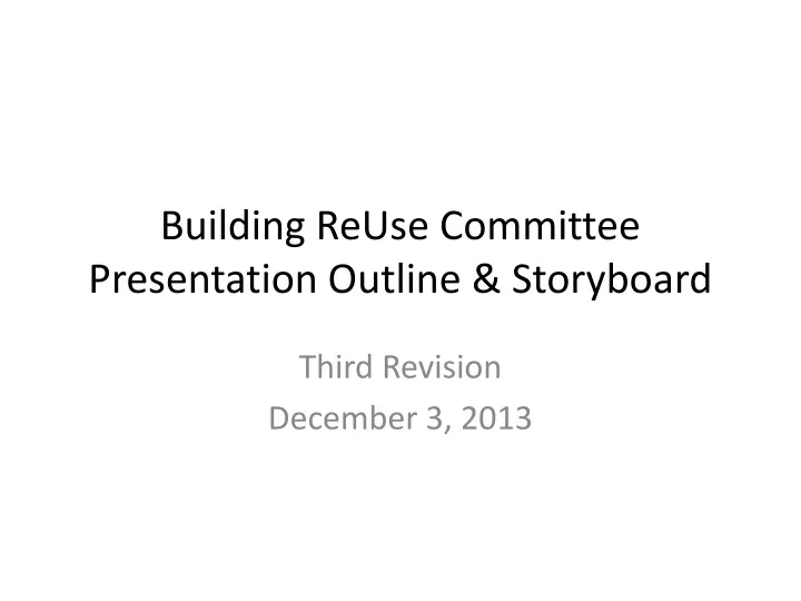 building reuse committee presentation outline storyboard