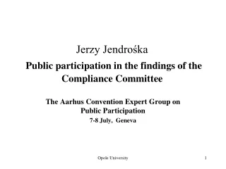 Jerzy Jendrośka Public participation in the findings of the Compliance Committee