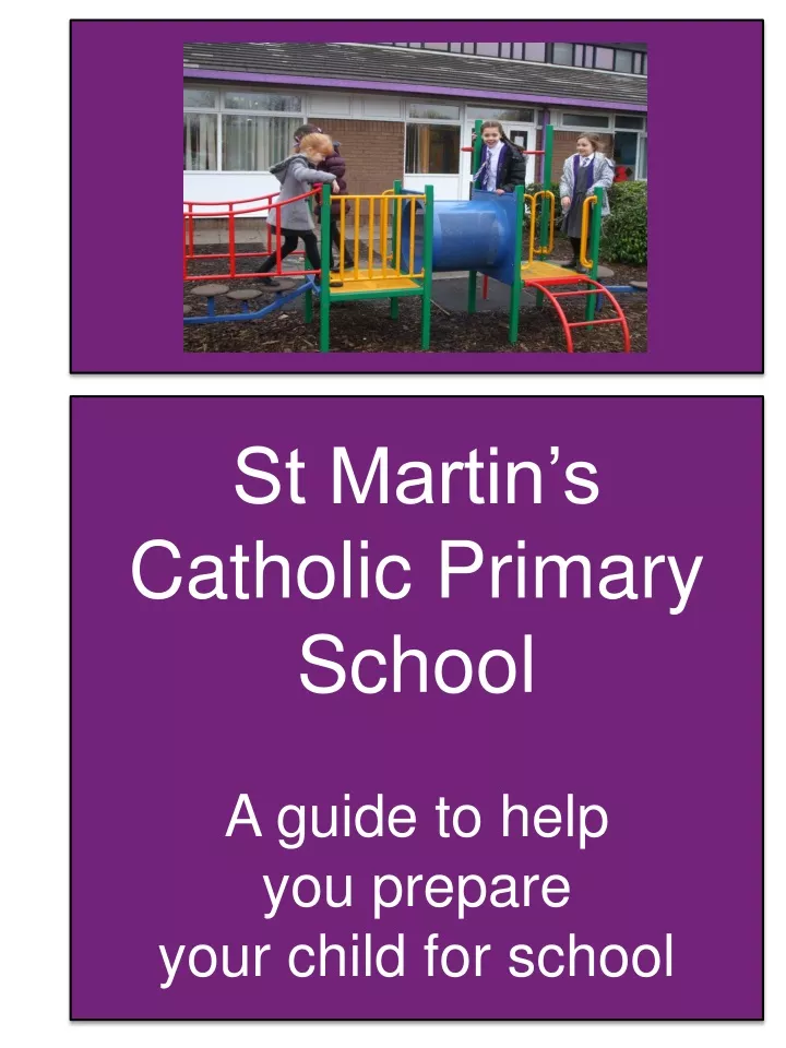 st martin s catholic primary school a guide