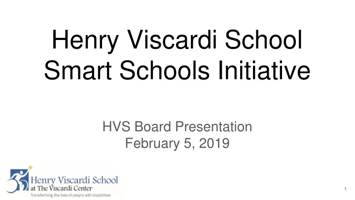 henry viscardi school smart schools initiative