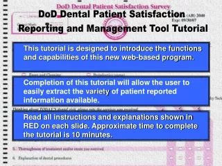 DoD Dental Patient Satisfaction  Reporting and Management Tool Tutorial