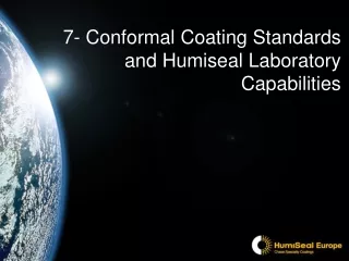 7- Conformal Coating Standards and Humiseal Laboratory Capabilities