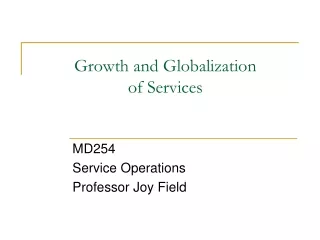 Growth and Globalization of Services