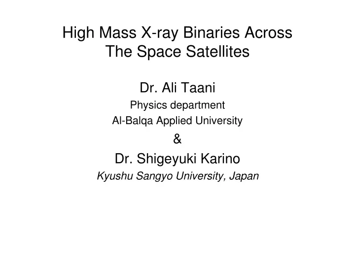 high mass x ray binaries across the space satellites