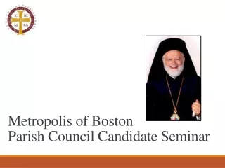 Metropolis of Boston Parish Council Candidate Seminar