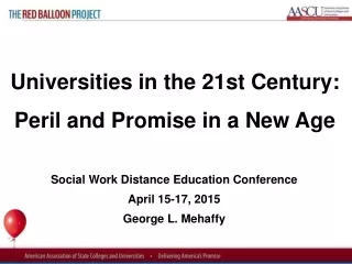 Social Work Distance Education Conference  April 15-17, 2015 George L. Mehaffy