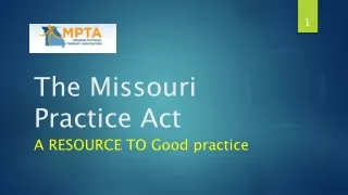 The Missouri Practice Act