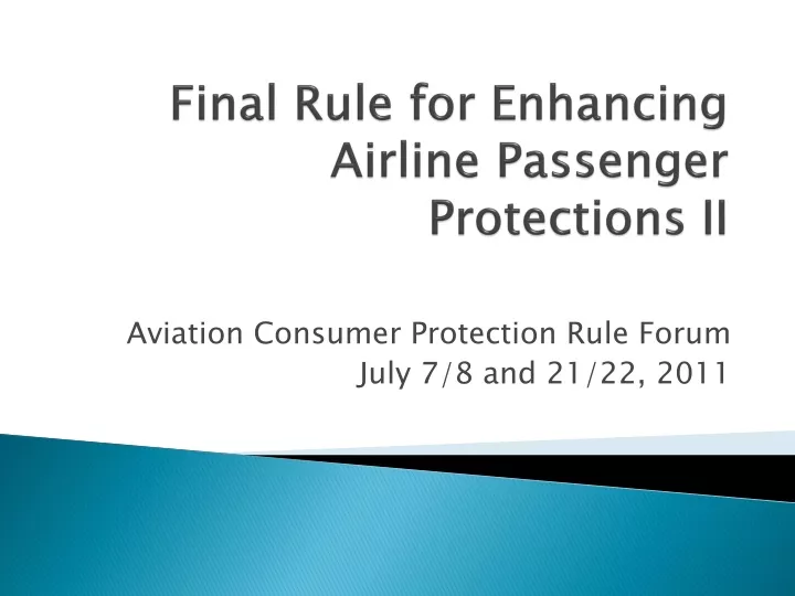 final rule for enhancing airline passenger protections ii