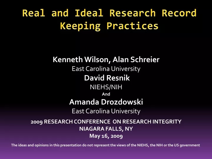 real and ideal research record keeping practices