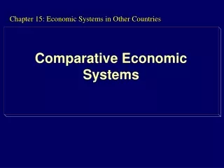 Chapter 15: Economic Systems in Other Countries