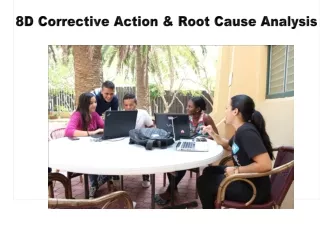 8D Corrective Action &amp; Root Cause Analysis