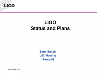 LIGO  Status and Plans