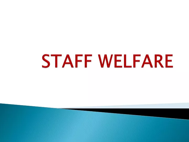 staff welfare