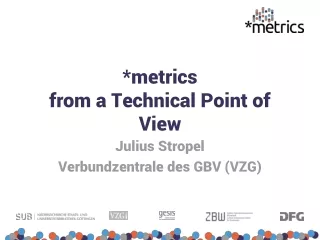 * metrics from  a  Technical Point  of View