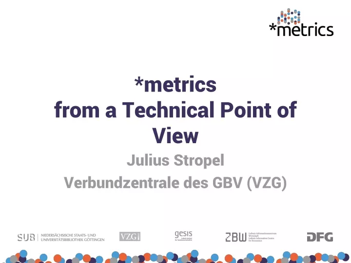 metrics from a technical point of view