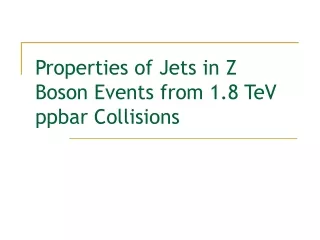 Properties of Jets in Z Boson Events from 1.8 TeV ppbar Collisions