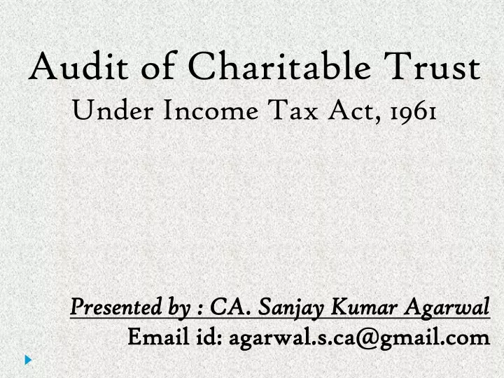 audit of charitable trust under income