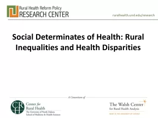 Social Determinates of Health: Rural Inequalities and Health Disparities