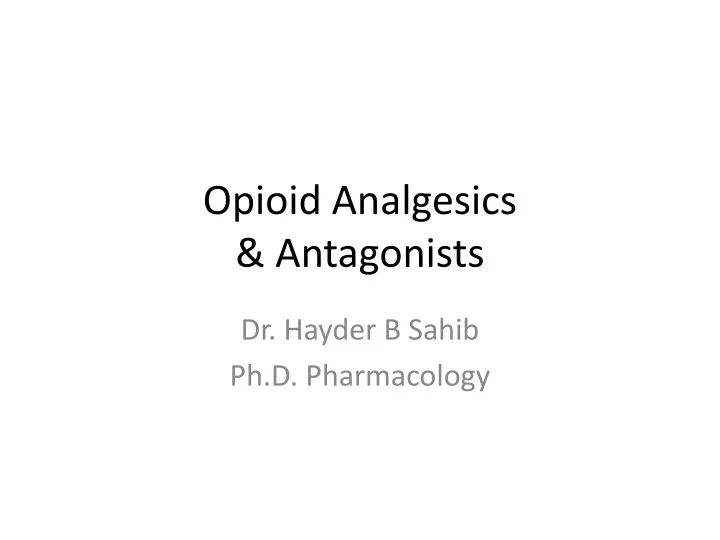 opioid analgesics antagonists