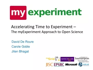 Accelerating Time to Experiment – The  myExperiment  Approach to Open Science