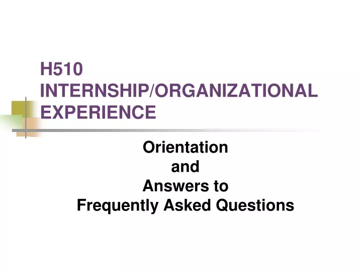 h510 internship organizational experience