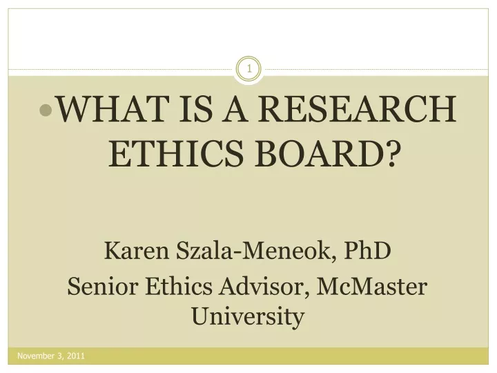 what is a research ethics board karen szala