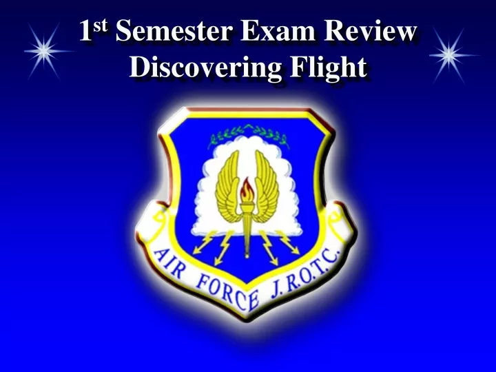 1 st semester exam review discovering flight