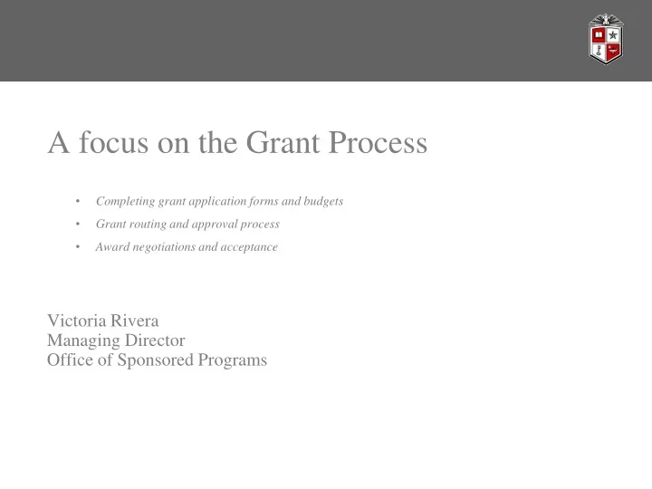 a focus on the grant process completing grant