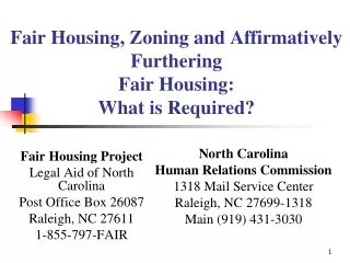 Fair Housing, Zoning and Affirmatively Furthering  Fair Housing:  What is Required?