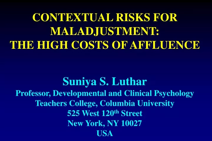 contextual risks for maladjustment the high costs