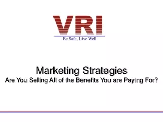 Marketing Strategies Are You Selling All of the Benefits You are Paying For?