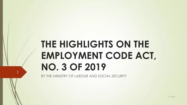 the highlights on the employment code act no 3 of 2019