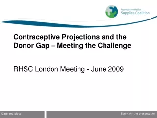 Contraceptive Projections and the  Donor Gap – Meeting the Challenge