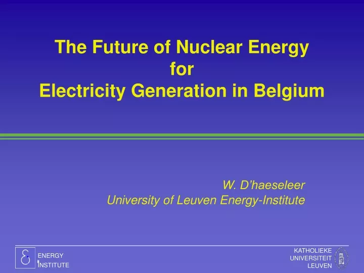 the future of nuclear energy for electricity generation in belgium