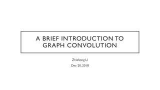 A brief introduction to graph convolution