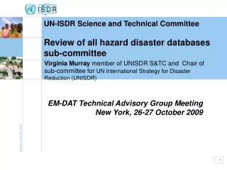 UN-ISDR Science and Technical Committee Review of all hazard disaster databases sub-committee