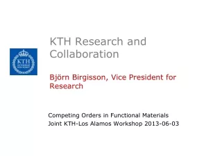 KTH Research and Collaboration Björn Birgisson, Vice President for Research
