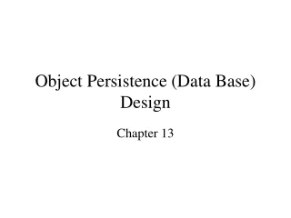 Object Persistence (Data Base) Design