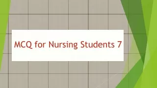 MCQ for Nursing  Students 7