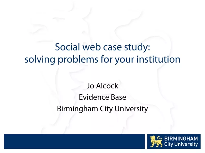 social web case study solving problems for your institution