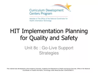 HIT Implementation Planning for Quality and Safety