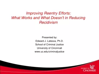 Improving Reentry Efforts: What Works and What Doesn’t in Reducing Recidivism