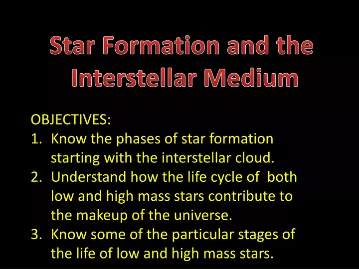star formation and the interstellar medium